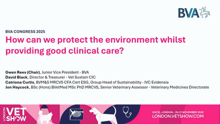 LVS 2025 BVA Congress: How can we protect the environment whilst providing good clinical care?.jpg